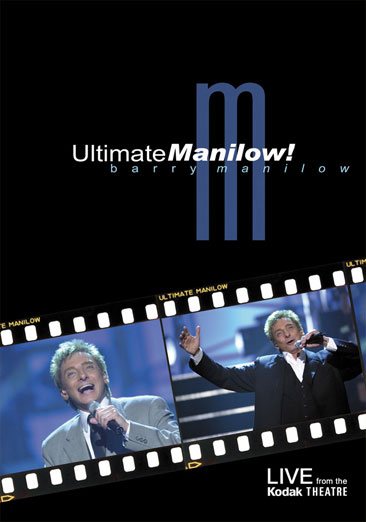 Barry Manilow: Ultimate Manilow - Live From The Kodak Theatre cover