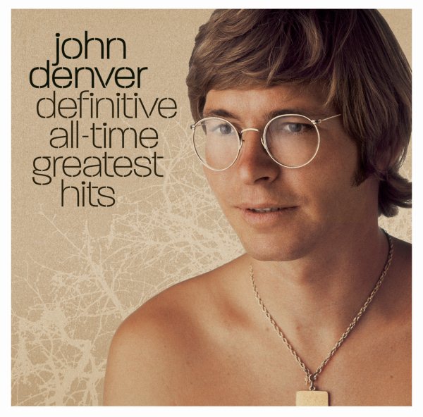 John Denver - Definitive All-Time Greatest Hits cover