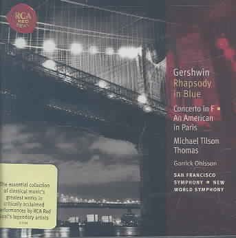 Gershwin: Rhapsody in Blue; Concerto in F; An American in Paris: Classic Library Series cover