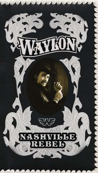 Waylon Jennings: Nashville Rebel cover