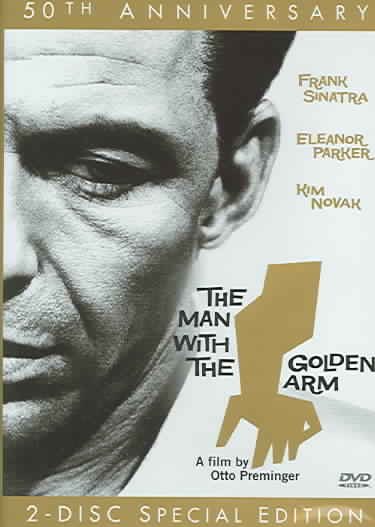 The Man with the Golden Arm (50th Anniversary Edition) cover