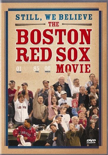 Still, We Believe - The Boston Red Sox Movie [DVD] cover