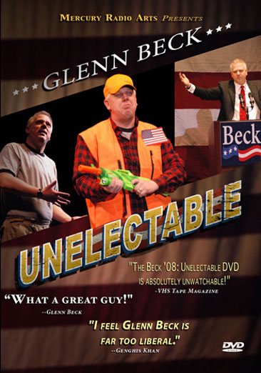 Glenn Beck Unelectable