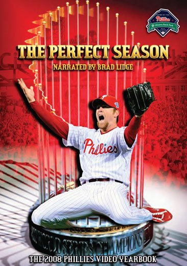 Perfect Season: The 2008 Philadelphia Phillies Video Yearbook cover