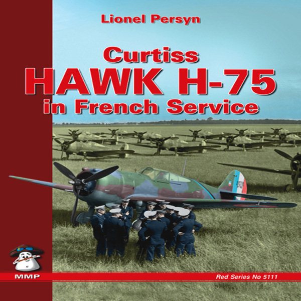 Curtis Hawk H-75: In French Service (Red Series) cover