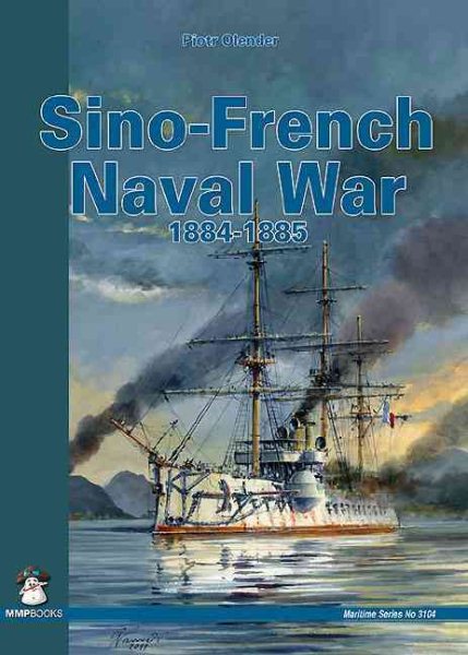Sino-French Naval War 1884-1885 (Maritime) cover