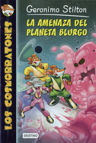 La amenaza del planeta Blurgo: Los Cosmorratones 1 (Spanish Edition) cover