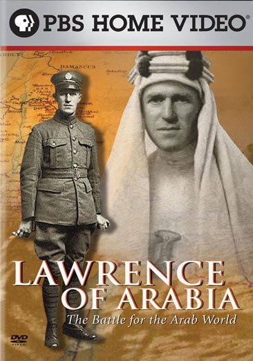 Lawrence of Arabia: The Battle for the Arab World cover