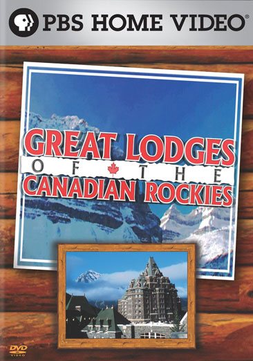 Great Lodges of the Canadian Rockies cover