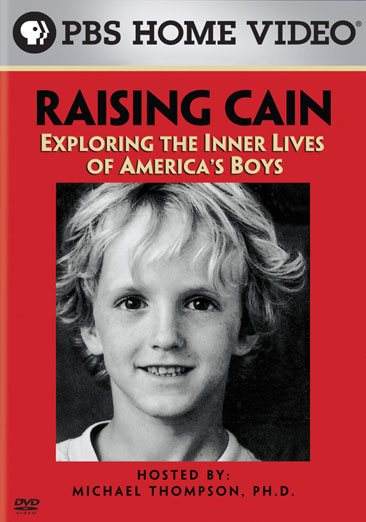 Raising Cain: Exploring the Inner Lives of America's Boys  PBS Home Video cover