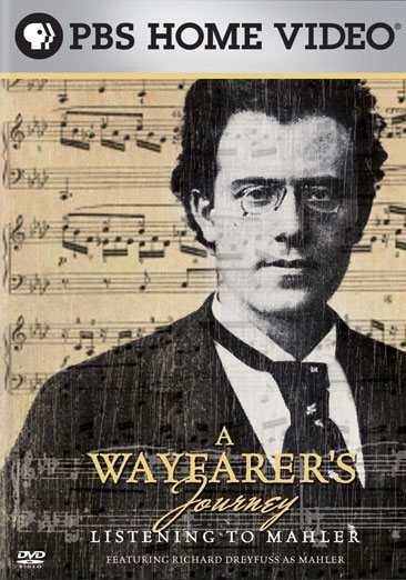 A Wayfarer's Journey: Listening to Mahler [DVD] cover