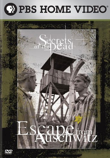 Secrets of the Dead: Escape From Auschwitz cover