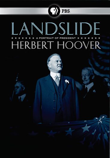 Landslide - A Portrait of President Herbert Hoover cover