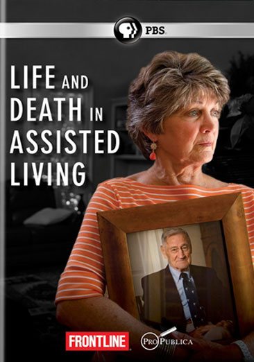 Frontline: Life & Death in Assisted Living cover