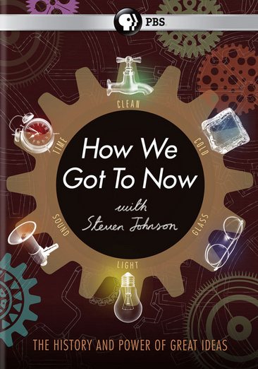 How We Got to Now with Steven Johnson [Region 1] cover