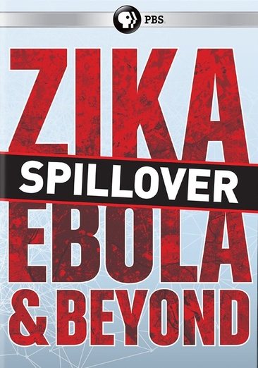 Spillover - Zika Ebola & Beyond cover