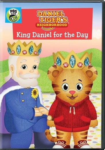 Daniel Tiger's Neighborhood: King Daniel for the Day cover