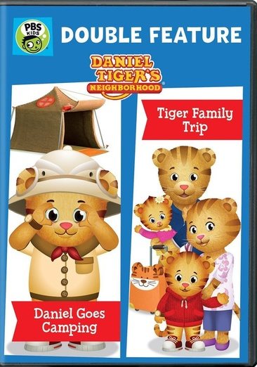 Daniel Tiger's Neighborhood Double Feature: Daniel Goes Camping and Tiger Family Trip DVD cover