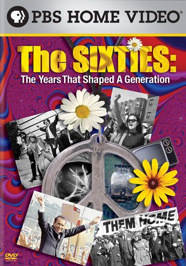 The Sixties - The Years That Shaped a Generation cover