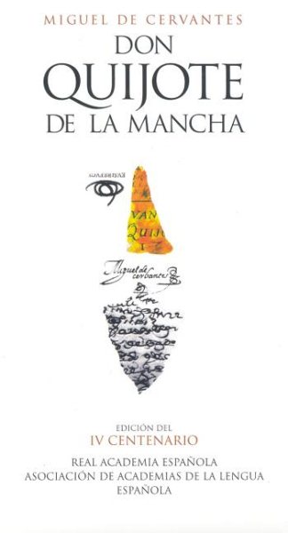 Don Quijote de la Mancha (Edicion del IV Centenario) (Spanish Edition) cover