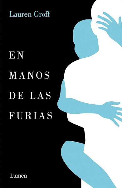 En manos de las furias / Fates and Furies (Spanish Edition) cover