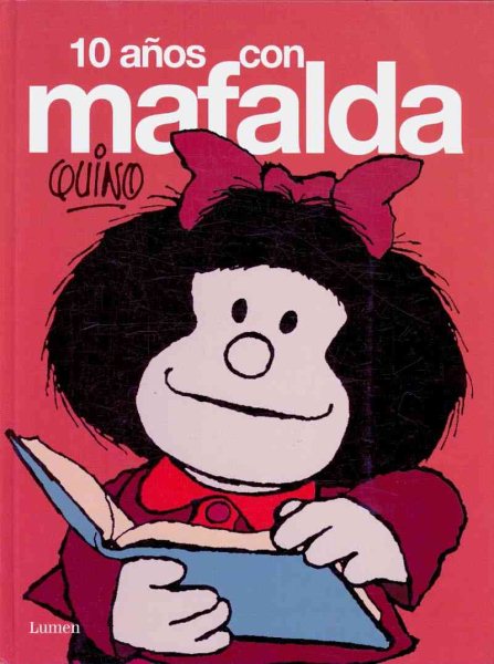 10 años con Mafalda (Spanish Edition) cover