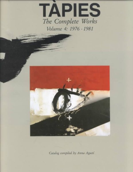Tapies: Complete Works Volume IV: 1976-1981 cover