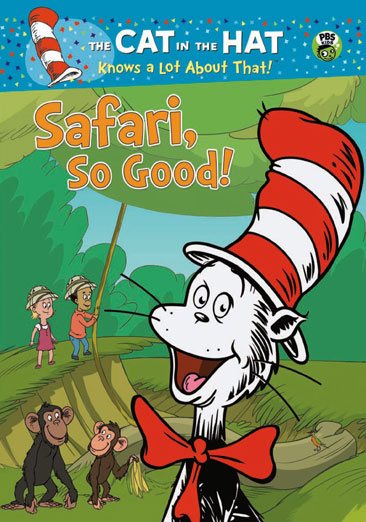 Cat in the Hat Knows a Lot About That!: Safari So Good