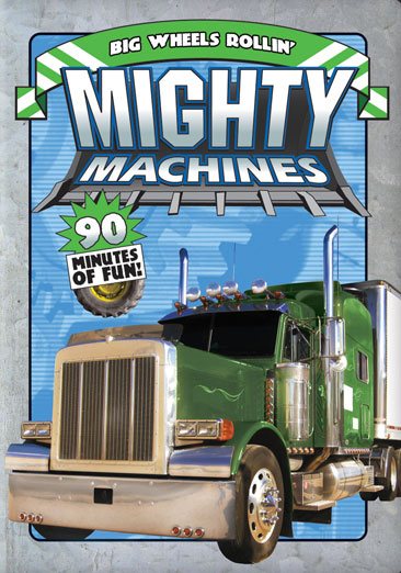 Mighty Machines: Big Wheels Rollin' cover
