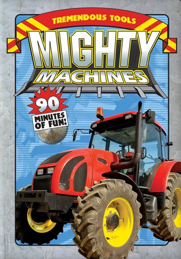 Mighty Machines: Tremendous Tools cover