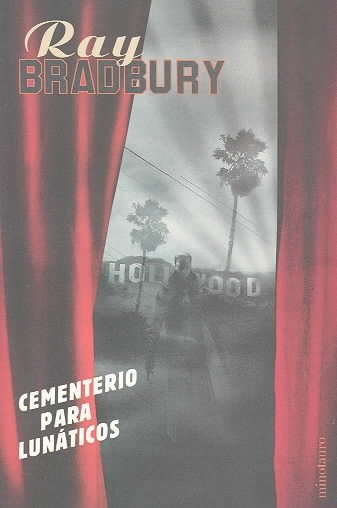 Cementerio para lunáticos (Spanish Edition)