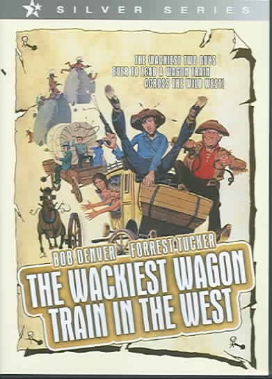 Wackiest Wagon Train in the West cover