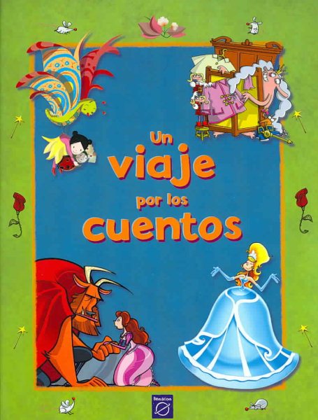 Un viaje por los cuentos/ A Journey Through the Stories (Spanish Edition) cover
