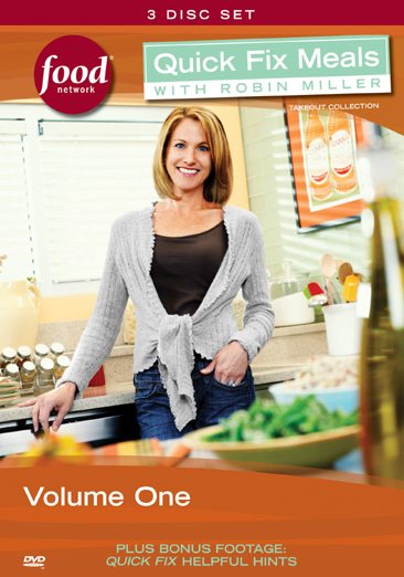 Quick Fix Meals with Robin Miller - Volume One cover