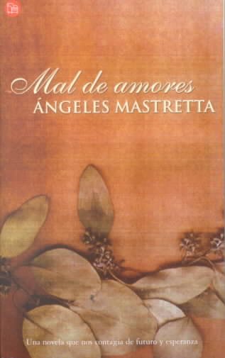 Mal de amores (Punto de Lectura) (Spanish Edition) cover