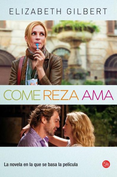 Come, reza, ama (FORMATO GRANDE) (Spanish Edition) cover