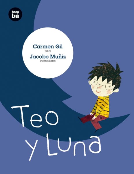 Teo y Luna (Primeros lectores) (Spanish Edition) cover