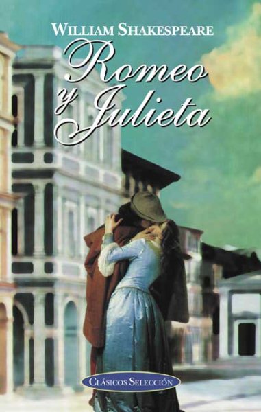 Romeo y Julieta (Clasicos seleccion series)