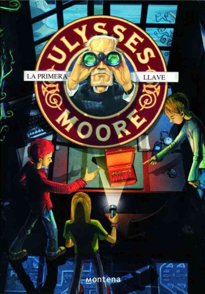 La primera llave (Serie Ulysses Moore 6) (Spanish Edition) cover