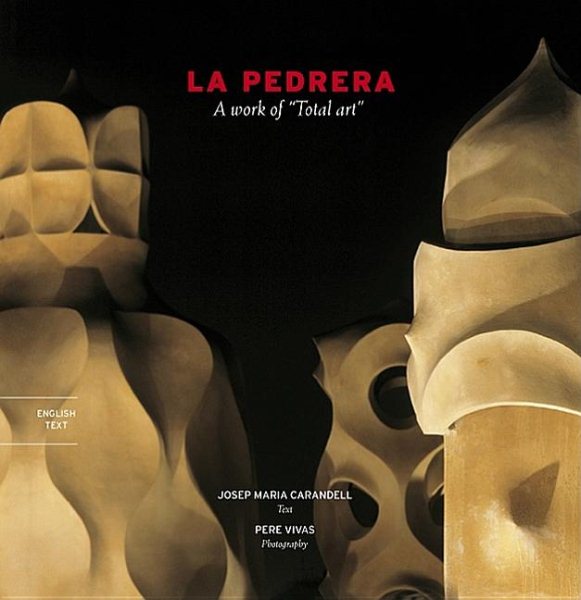 La Pedrera: A Total Work of Art (Sèrie 4) cover