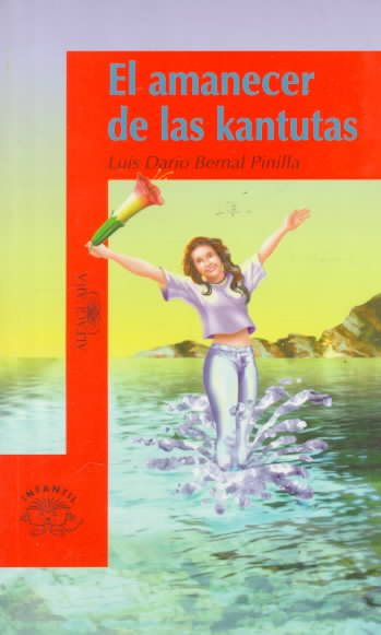 El Amanecer De Las Kantutas (4-6) (Spanish Edition) cover