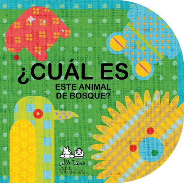 ¿Cuál es este animal de bosque? (Spanish Edition)
