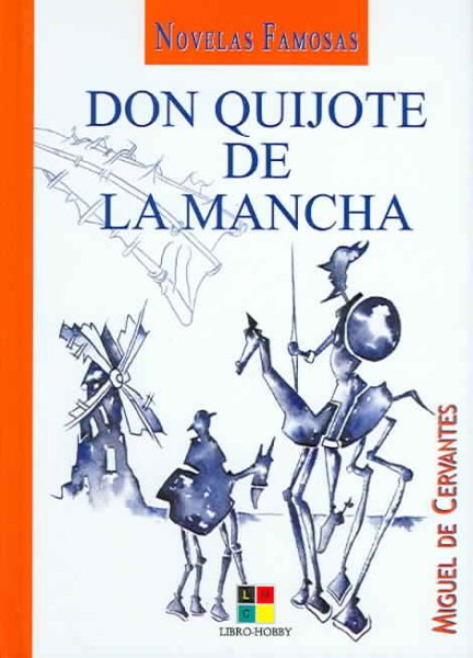 Don Quijote De La Mancha / Don Quixote of La Mancha (Spanish Edition) cover