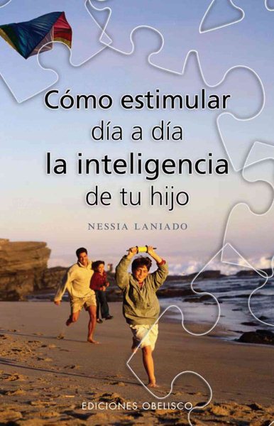 Cómo estimular día a día la inteligentcia de tu hijo (Spanish Edition) cover