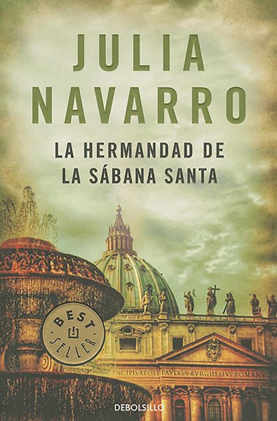 La hermandad de la sabana santa / The Brotherhood of the Holy Shroud (Best Selle) (Spanish Edition) cover