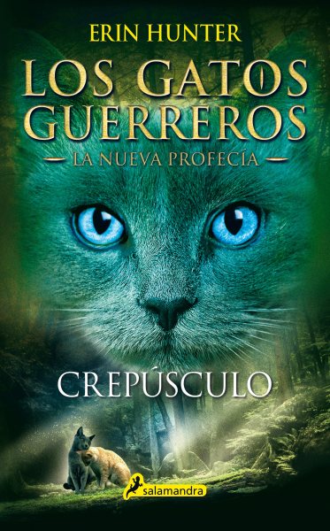 Crepúsculo / Twilight (GATOS GUERREROS / WARRIORS) (Spanish Edition) cover