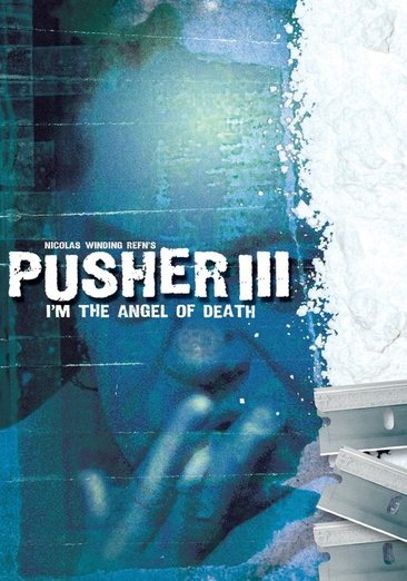 Pusher III - I'm the Angel of Death cover