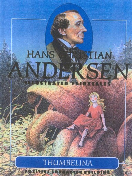 Thumbelina: Hans Christian Andersen Illustrated Fairytales cover