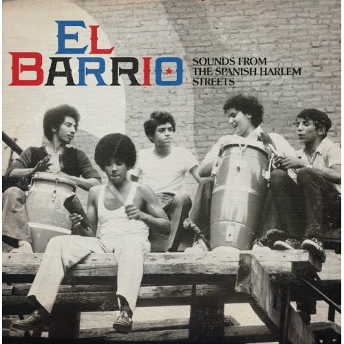 El Barrio: Sounds From Spanish Harlem Streets cover