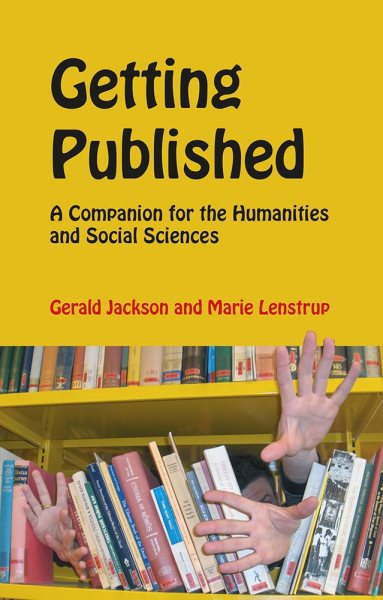 Getting Published: A Companion for the Humanities and Social Sciences cover